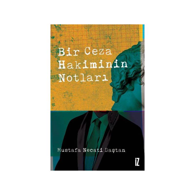 Bir Ceza Hakiminin Notları