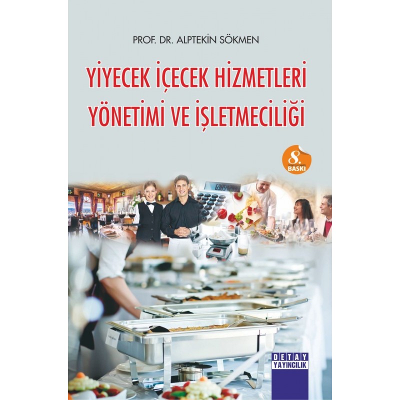 Yiyecek İçecek Hizmetleri Yönetimi Ve İşletmeciliği