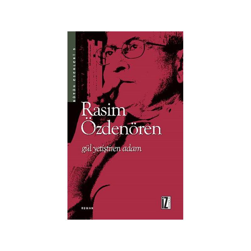 Gül Yetiştiren Adam