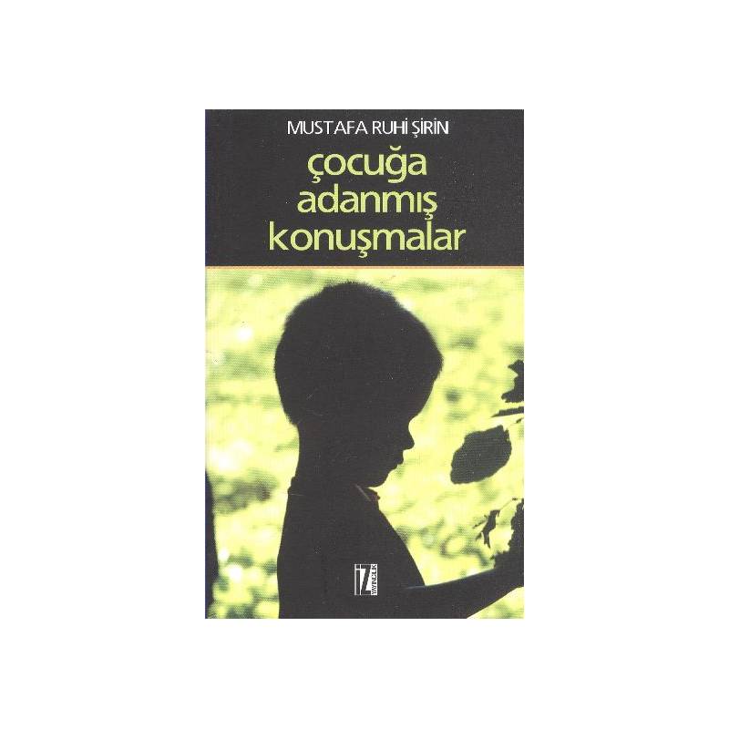 Çocuğa Adanmış Konuşmalar
