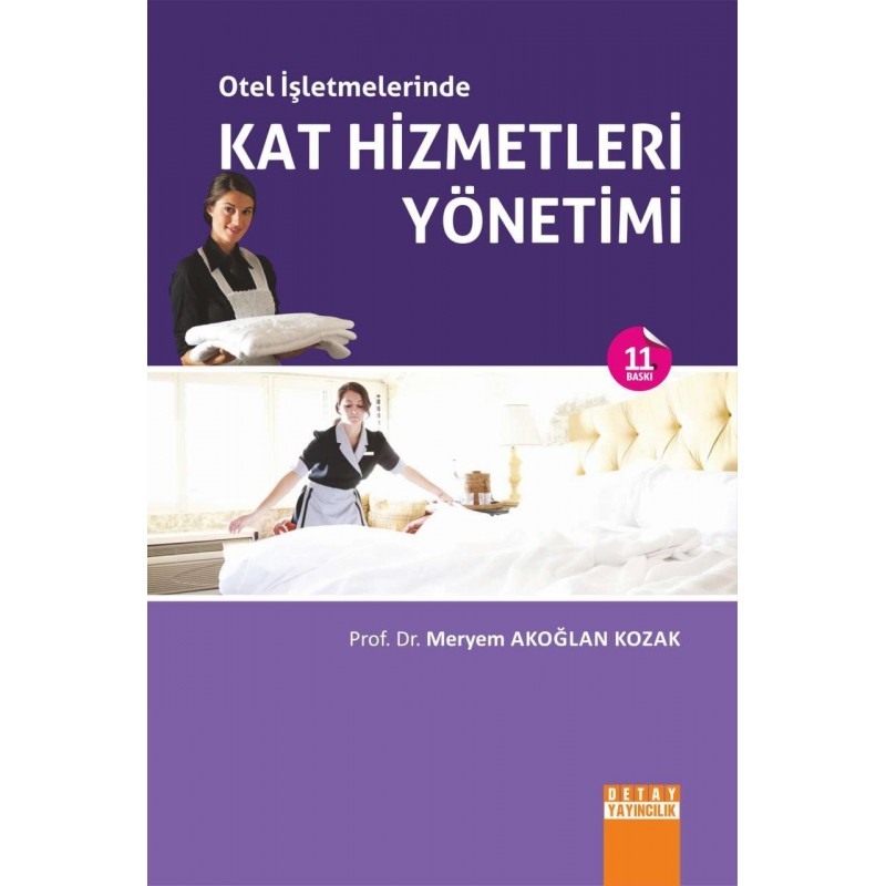 Otel İşletmelerinde Kat Hizmetleri Yönetimi