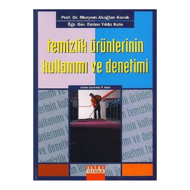 Temizlik Ürünlerinin Kullanımı Ve Denetimi