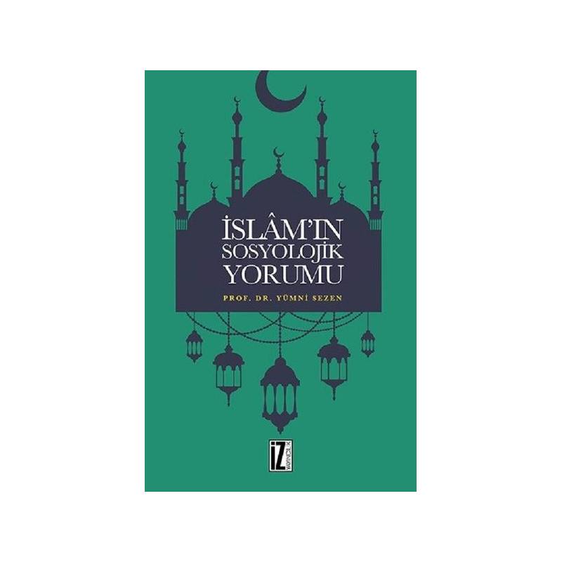İslamın Sosyolojik Yorumu