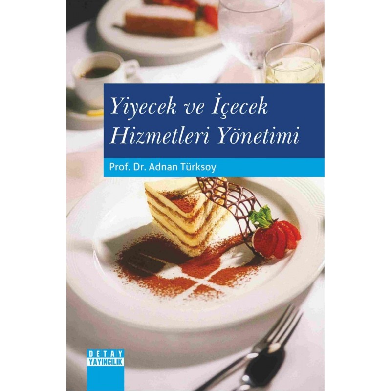 Yiyecek Ve İçecek Hizmetleri Yönetimi