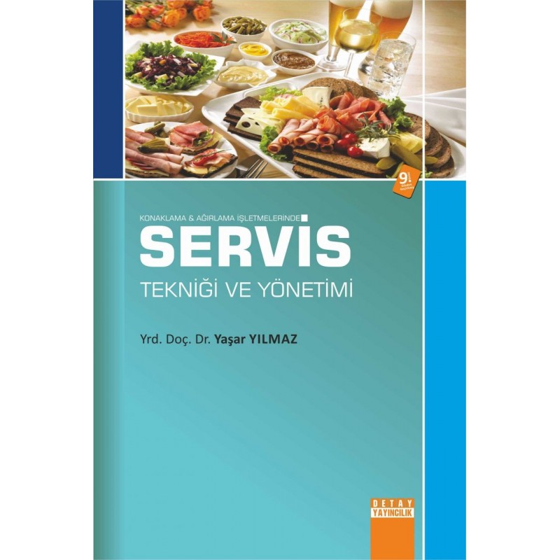 Konaklama Ve Ağırlama İşletmelerinde Servis Tekniği Ve Yönetimi