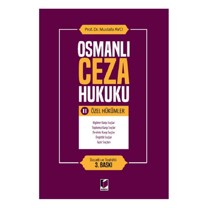 Osmanlı Ceza Hukuku Ii / Özel Hükümler