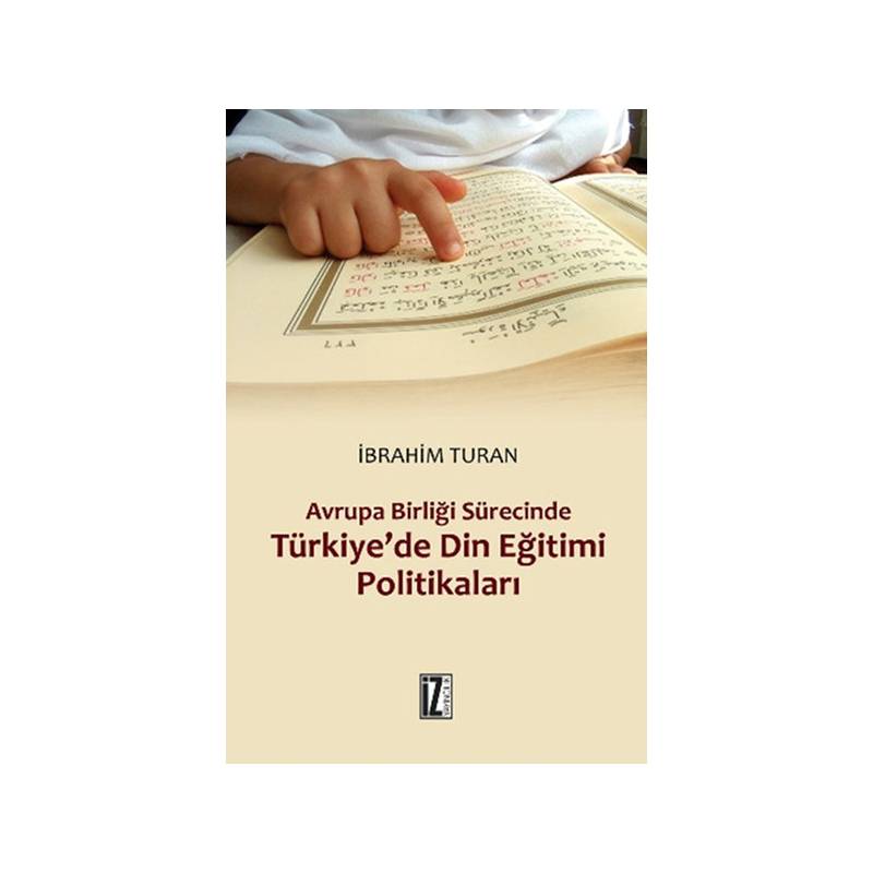 Avrupa Birliği Sürecinde Türkiye'de Din Eğitimi Politikaları