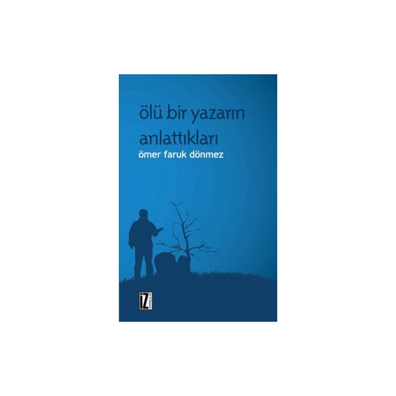 Ölü Bir Yazarın Anlattıkları