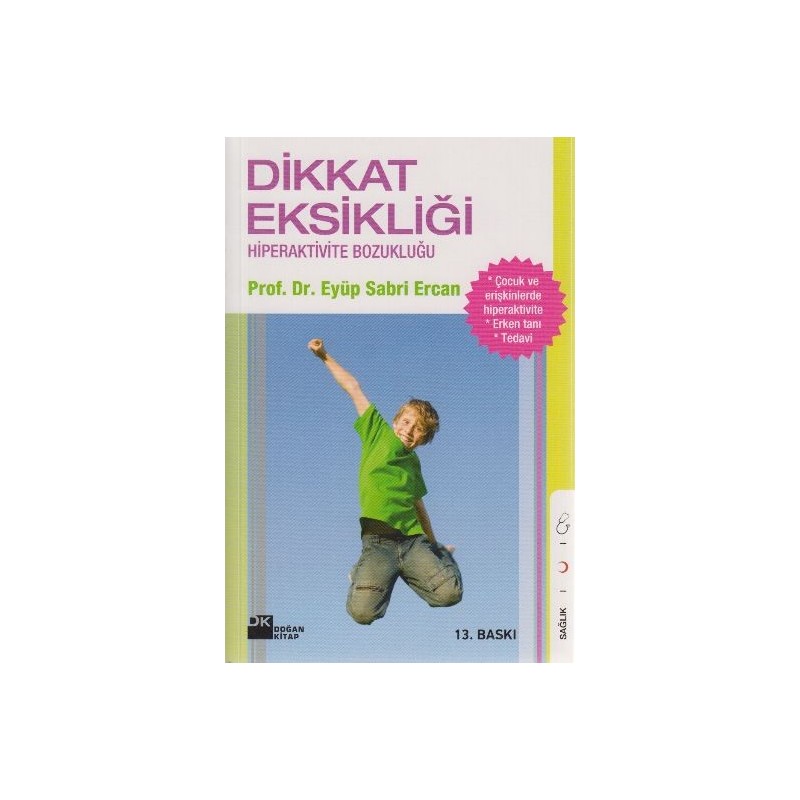 Dikkat Eksikliği Ve Hiperaktivite