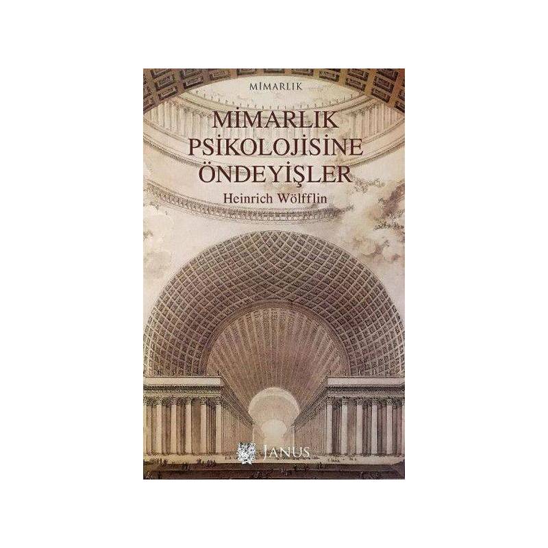 Mimarlık Psikolojisine Öndeyişler