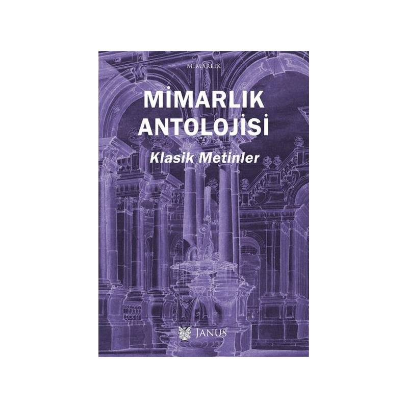 Mimarlık Antolojisi Klasik Metinler