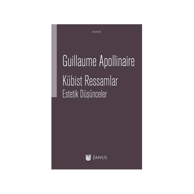 Kübist Ressamlar Estetik Düşünceler