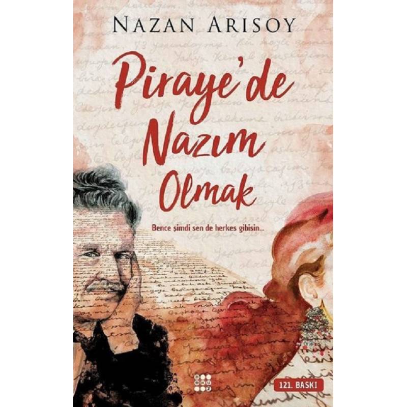 Piraye'de Nazım Olmak