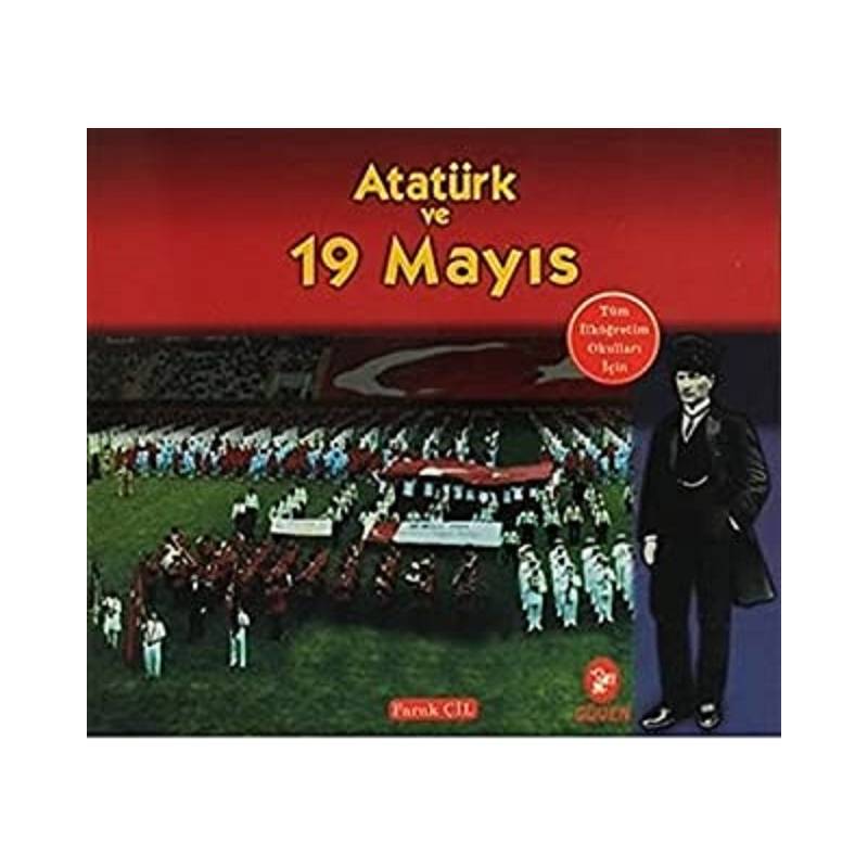 Atatürk ve 19 Mayıs