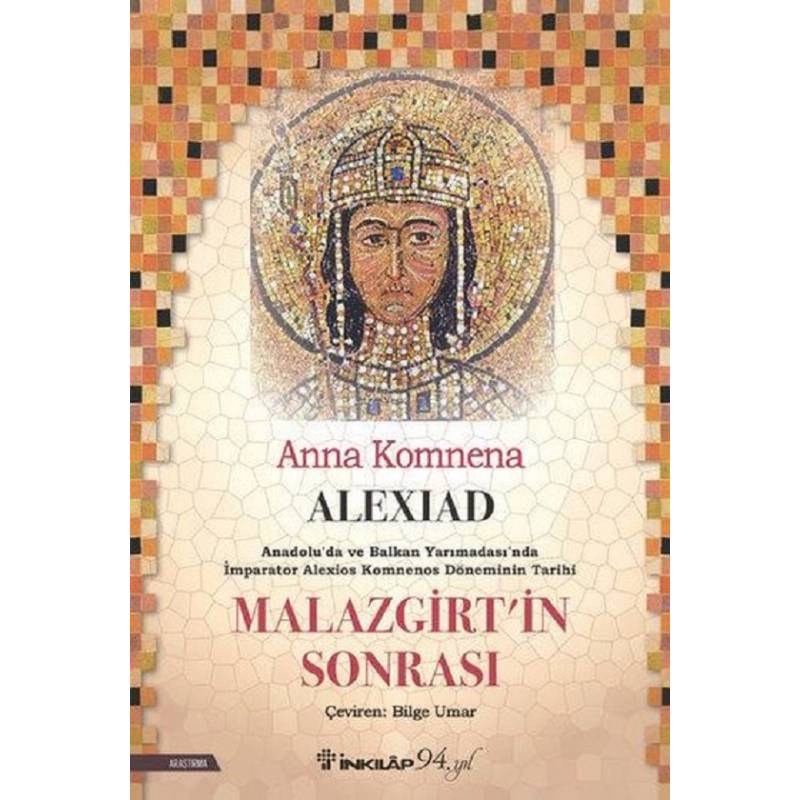 Alexiad - Malazgirt’in...