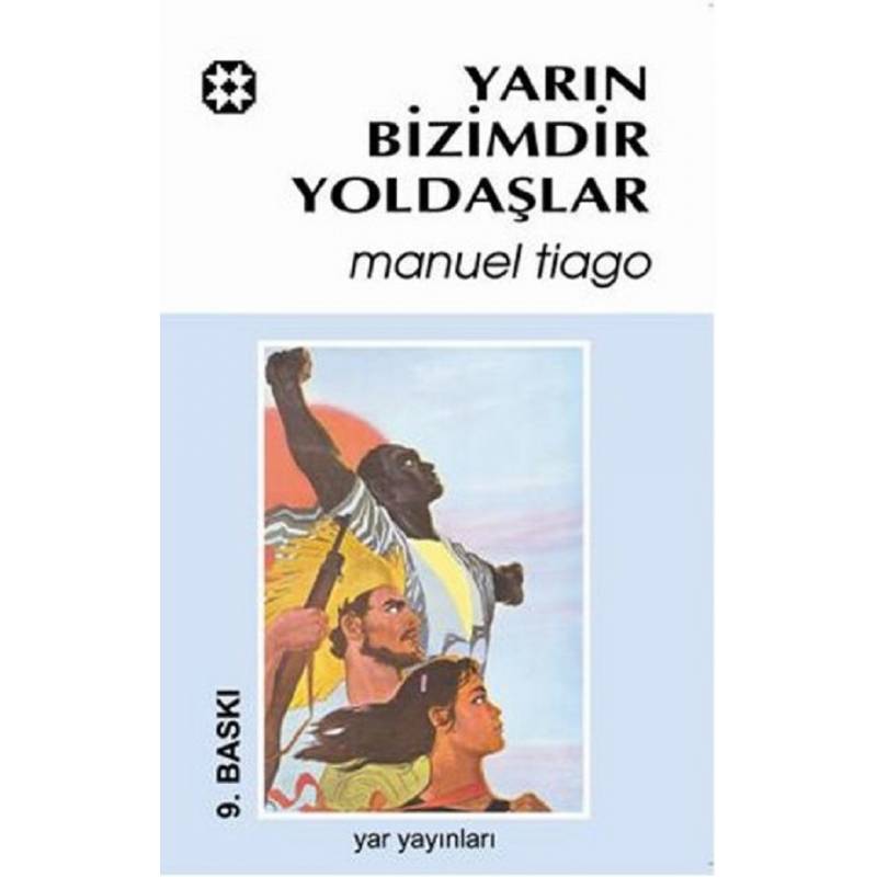 Yarınlar Bizimdir Yoldaşlar