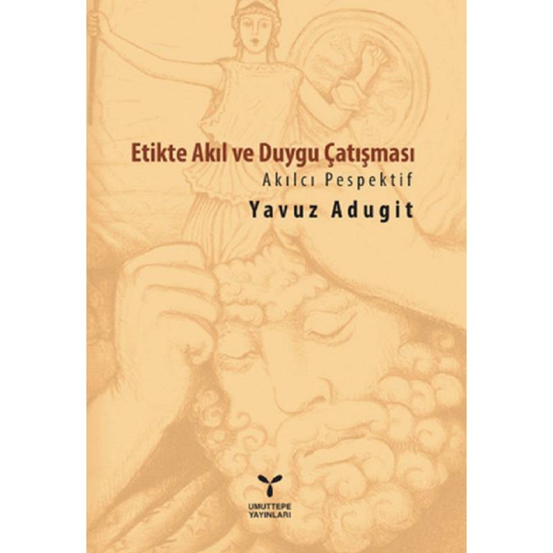 Etikte Akıl Ve Duygu...