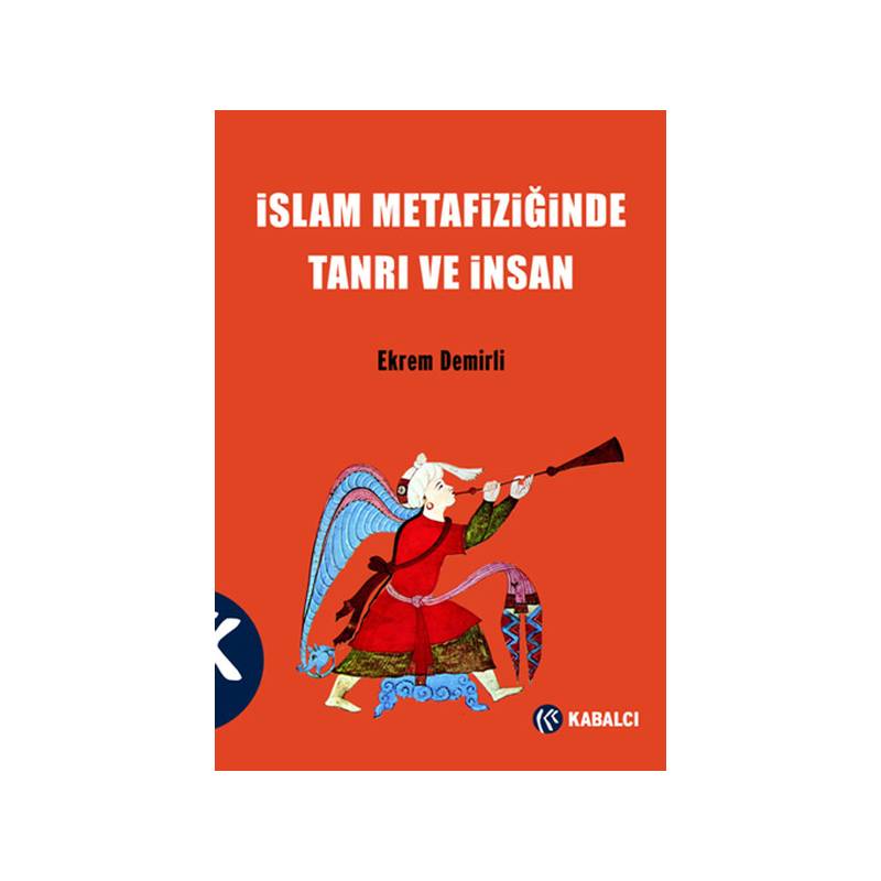 İslam Metafiziğinde Tanrı Ve İnsan