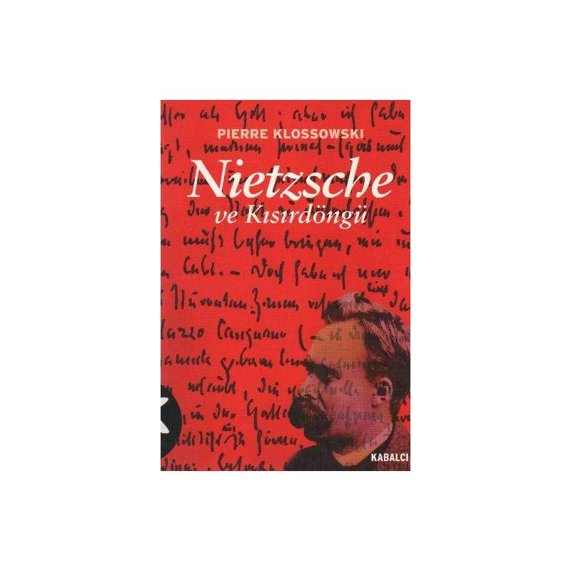 Nietzsche Ve Kısırdöngü