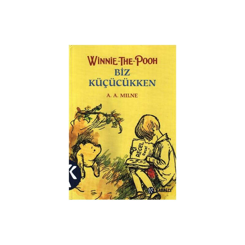 Winnie The Pooh Biz Küçükken Ciltli