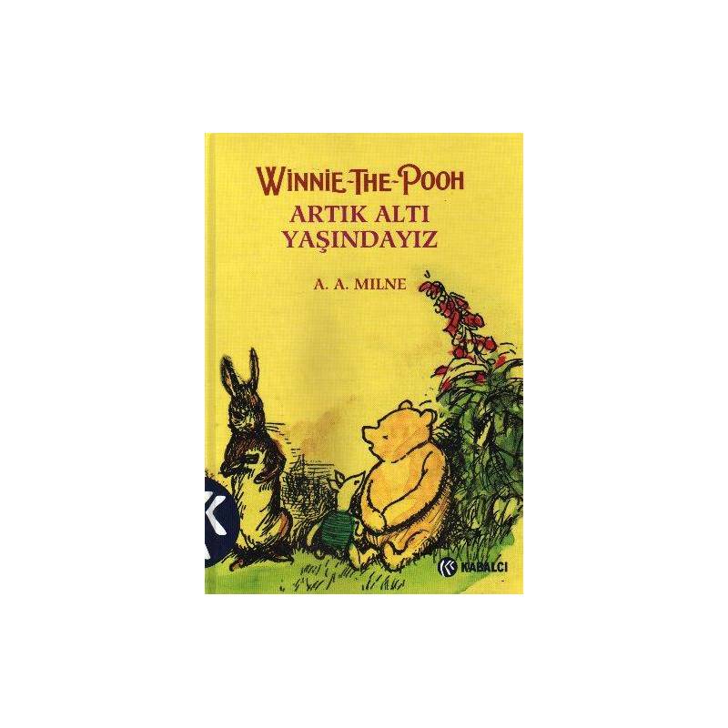 Winnie The Pooh Artık Altı Yaşındayız Ciltli