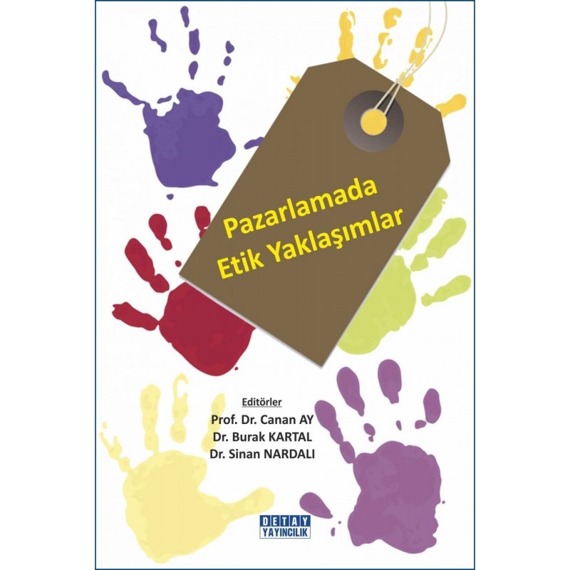 Pazarlamada Etik Yaklaşımlar Pazarlamada Etik Yaklaşımlar