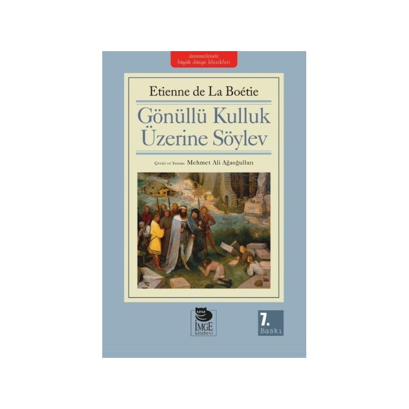 Gönüllü Kulluk Üzerine Söylev