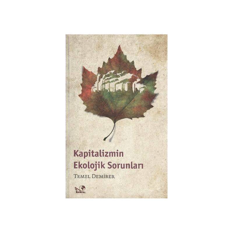 Kapitalizmin Ekolojik Sorunları