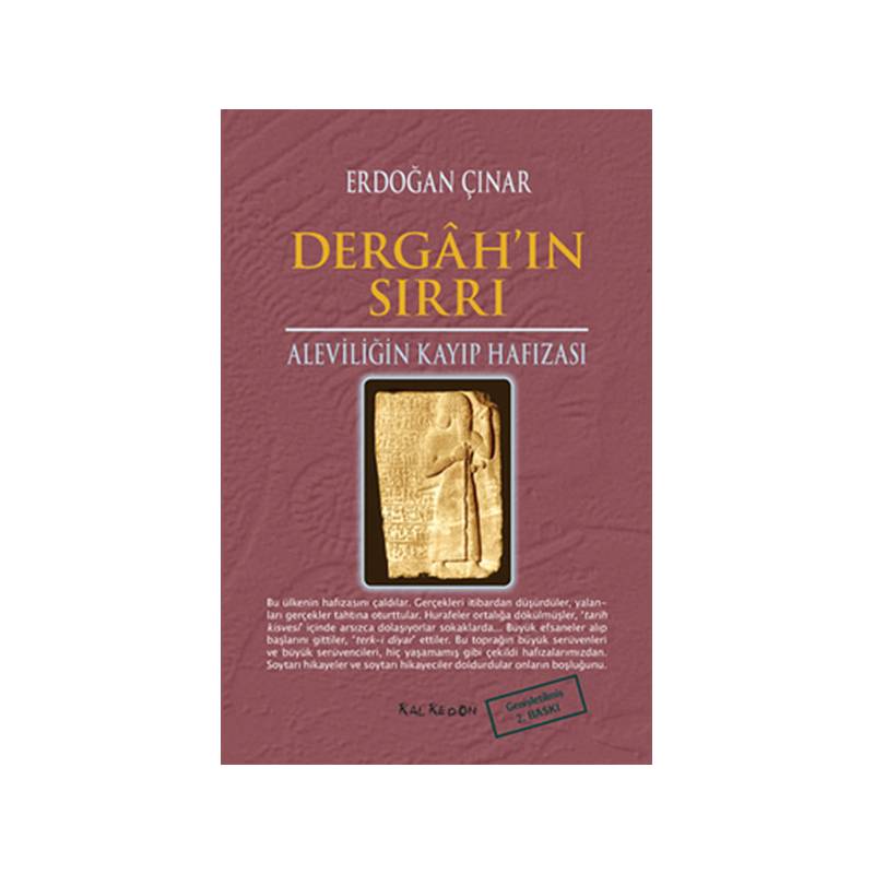 Dergah'ın Sırrı Aleviliğin Kayıp Hafızası