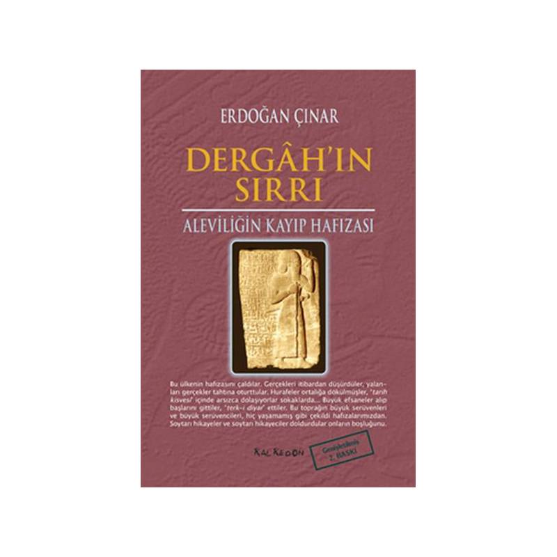 Dergah'ın Sırrı Aleviliğin Kayıp Hafızası
