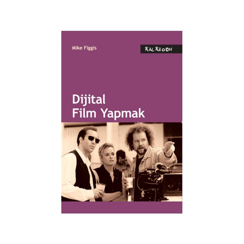 Dijital Film Yapmak