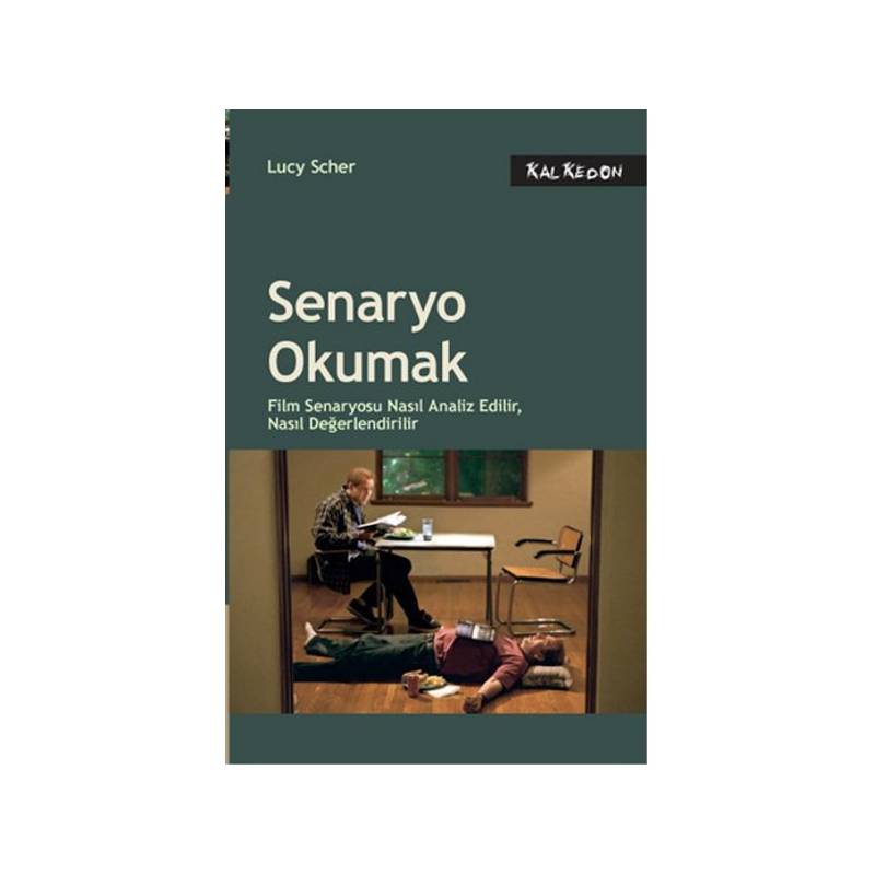 Senaryo Okumak Film Senaryosu Nasıl Analiz Edilir, Nasıl Değerlendirilir