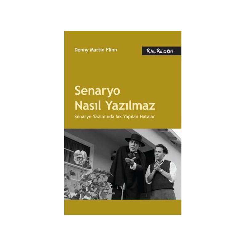 Senaryo Nasıl Yazılmaz Senaryo Yazımında Sık Yapılan Hatalar
