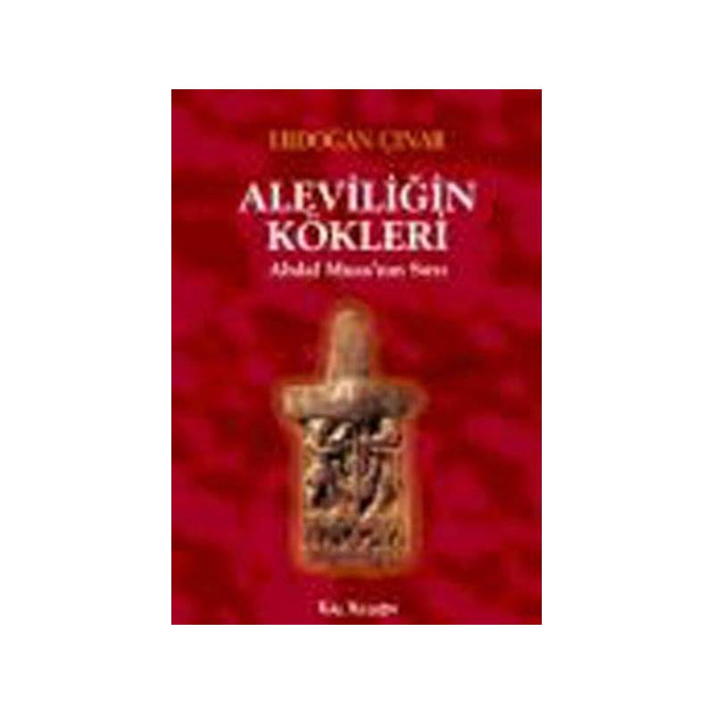 Aleviliğin Kökleri Abdal Musa'nın Sırrı