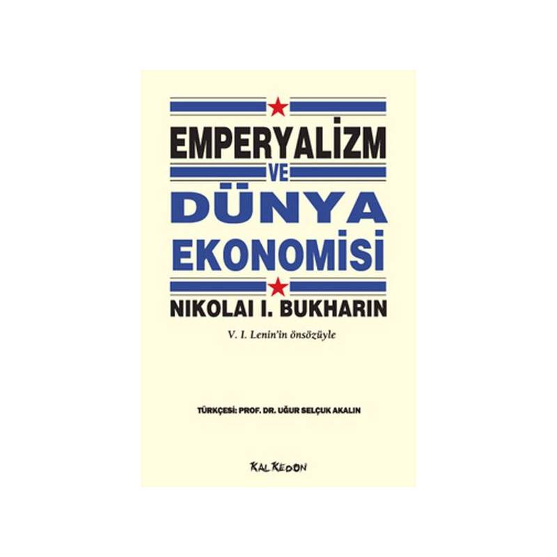 Emperyalizm Ve Dünya Ekonomisi V.i.lenin'in Önsözüyle