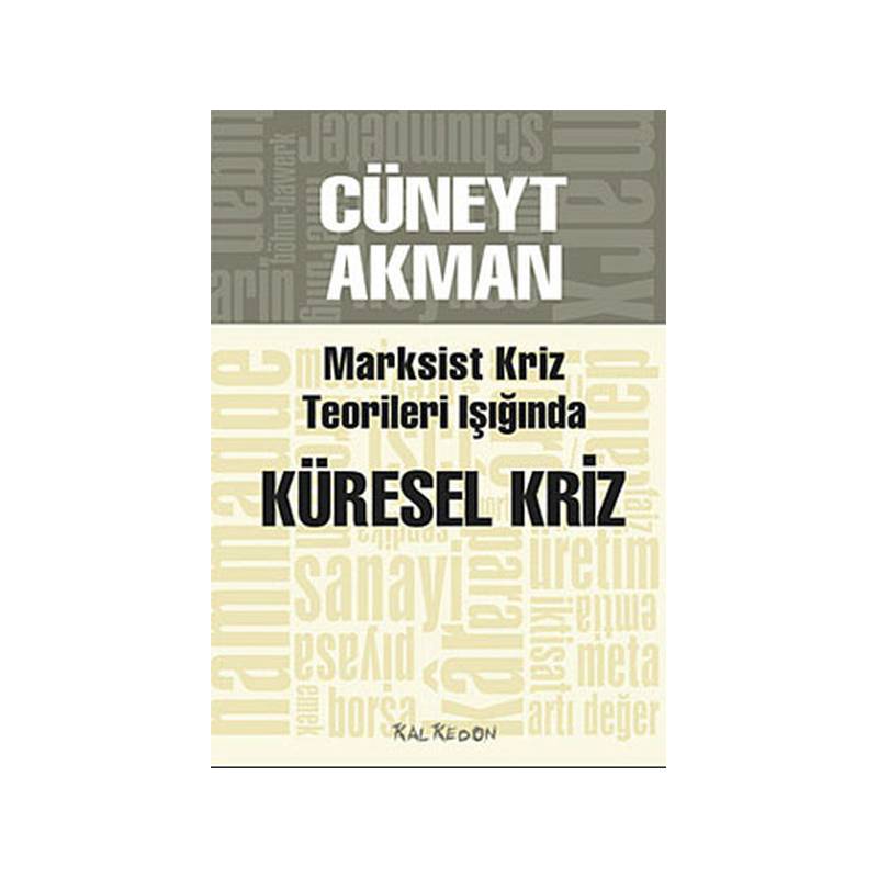 Marksist Kriz Kuramları Işığında Küresel Kriz