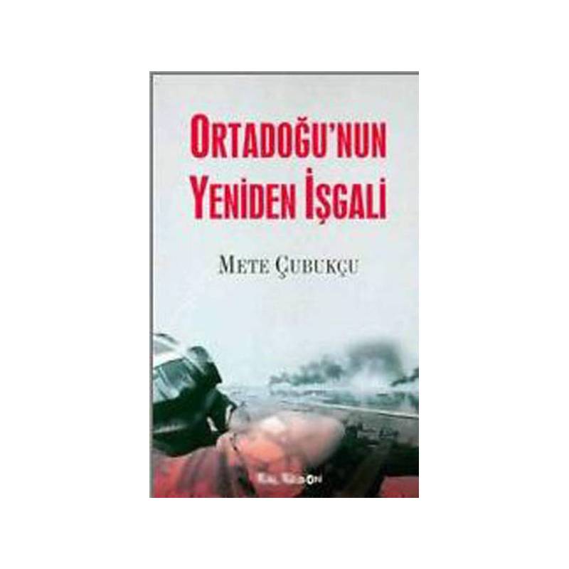Ortadoğunun Yeniden İşgali