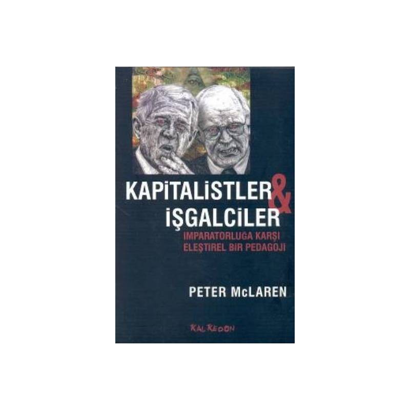 Kapitalistler Ve İşgalciler İmparatorluğa Karşı Eleştirel Bir Pedagoji