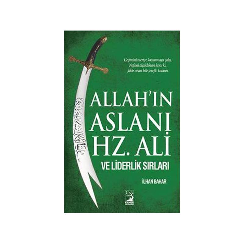Allahın Aslanı Hz Ali Ve Liderlik Sırları