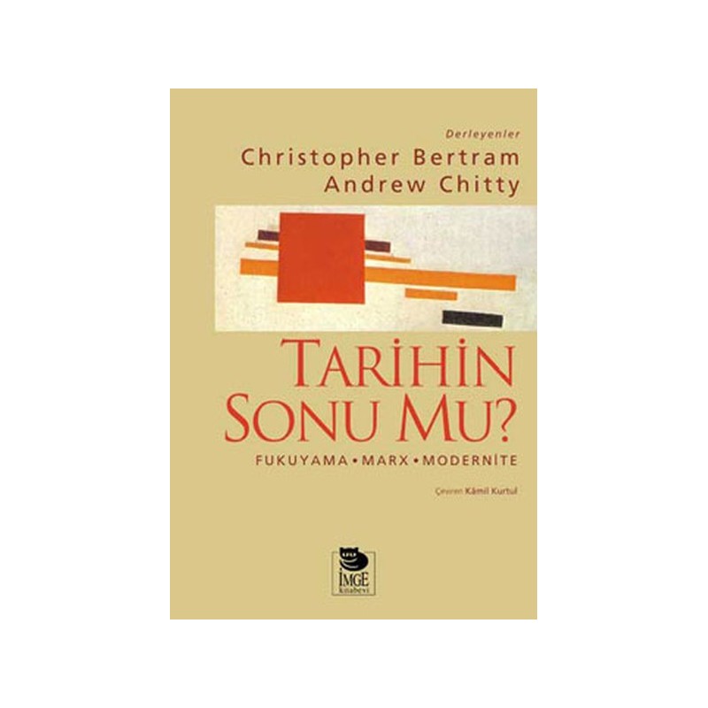 Tarihin Sonu Mu Fukuyama Marx Modernite