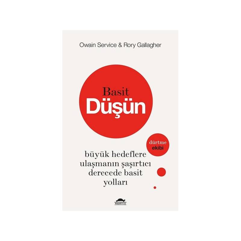 Basit Düşün Büyük Hedeflere...