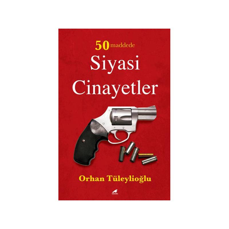 50 Maddede Siyasi Cinayetler