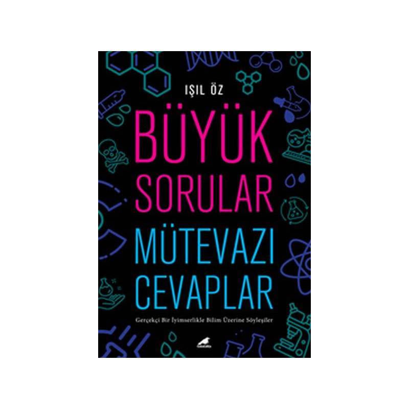 Büyük Sorular Mütevazı Cevaplar