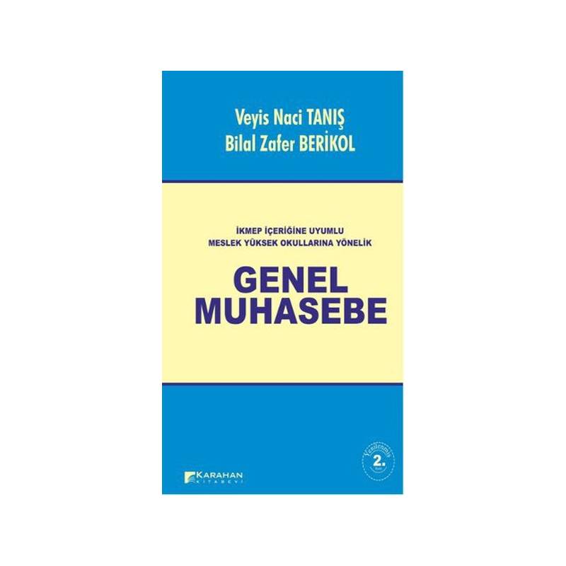 Genel Muhasebe İkmep İçeriğine Uyumlu Meslek Yüksek Okullarına Yönelik