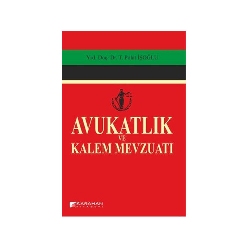 Avukatlık Ve Kalem Mevzuatı