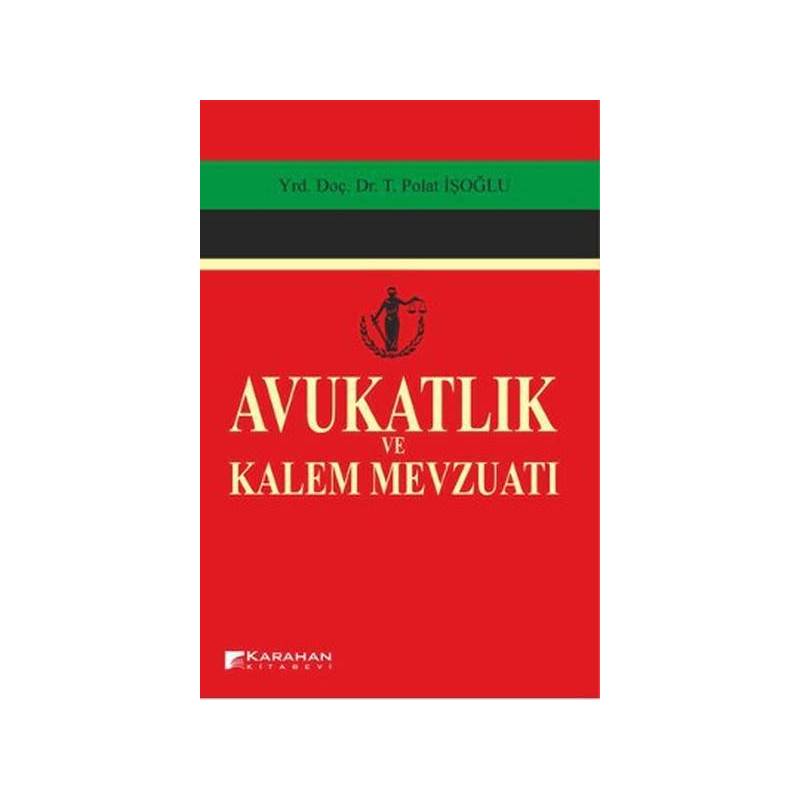 Avukatlık Ve Kalem Mevzuatı