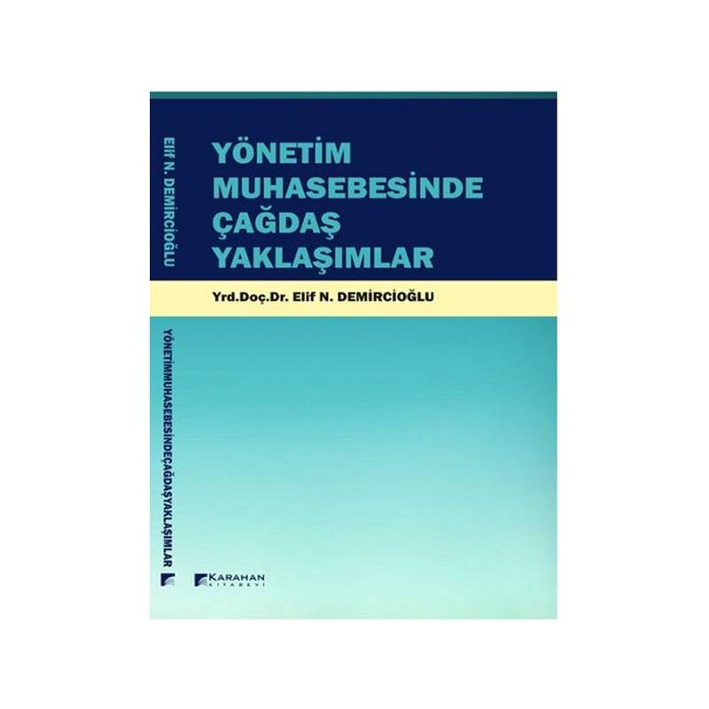 Yönetim Muhasebesinde Çağdaş Yaklaşımlar