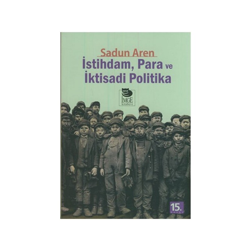 İstihdam Para Ve İktisadi Politika