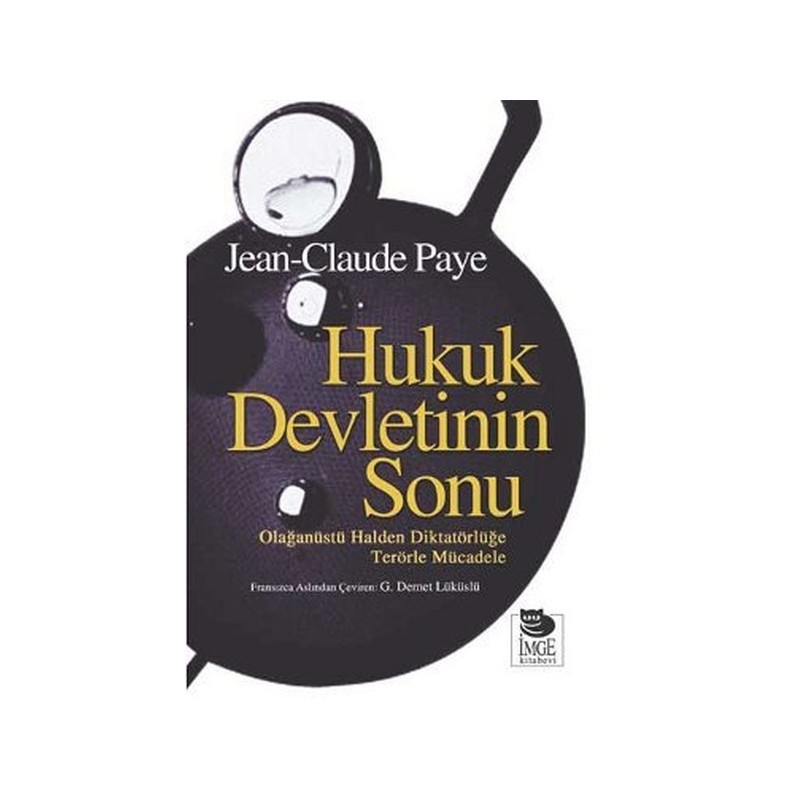 Hukuk Devletinin Sonu