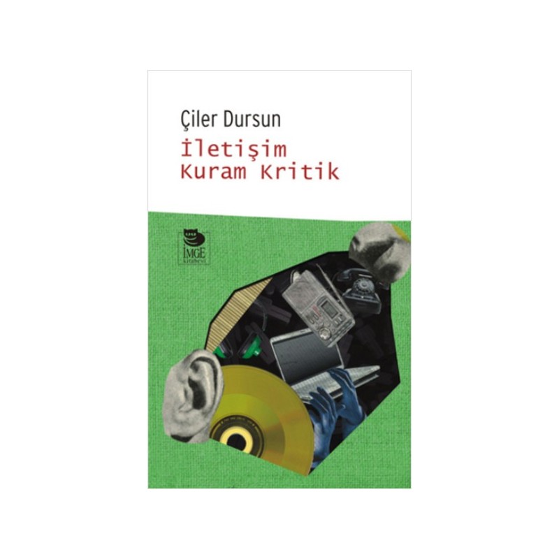 İletişim Kuram Kritik